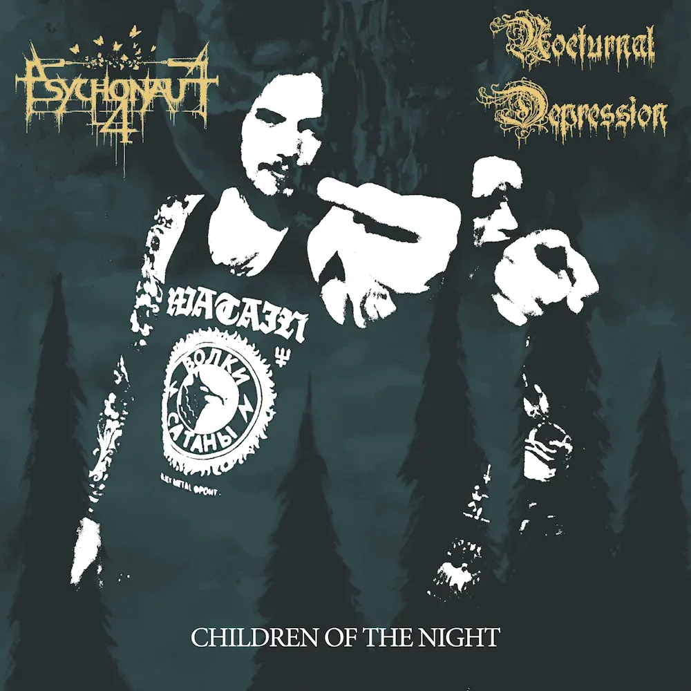 Psychonaut4 | Nocturnal Depression - Children Of The Night Split Cover